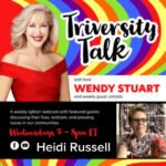 Wendy Stuart Presents TriVersity Talk! Wednesday, July 23rd, 2025 At 7 PM ET With Featured Guest Heidi Russell