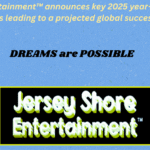 “Jersey Shore Entertainment™ announces key 2025 year-end third-quarter achievements leading to a projected global success for 2026”