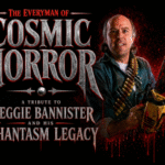 The Everyman of Cosmic Horror: A Tribute to Reggie Bannister and His Phantasm Legacy