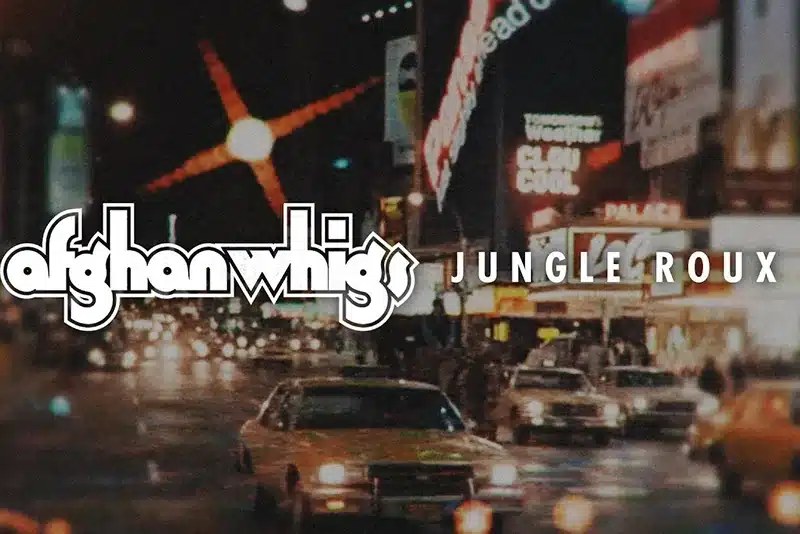 The Afghan Whigs Hint at a Reckoning on Jungle Roux PopMatters