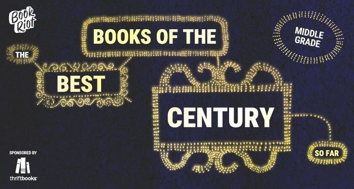 Best Middle Grade Books of the Century So Far
