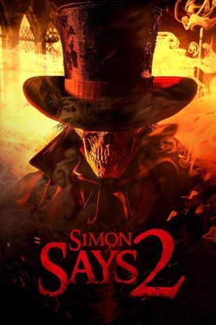 HORROR SURVIVAL SEQUEL SIMON SAYS 2 LAUNCHES ACROSS TUBI, AMAZON, BLOODSTREAM, FANDANGO, FAWESOME, AND APPLE TV
