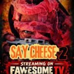 THE NIGHTMARE CONTINUES: RETRO HORROR SEQUEL SAY CHEESE 2 LAUNCHES EXCLUSIVELY FOR FREE ON FAWESOME