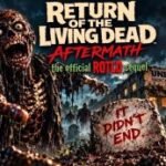 RETURN OF THE LIVING DEAD: AFTERMATH STARRING LINNEA QUIGLEY & ROTLD ORIGINALS AVAILABLE THIS HALLOWEEN