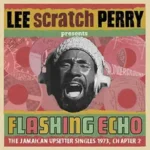 Lee Scratch Perry Was at the Height of His Powers in 1973 PopMatters