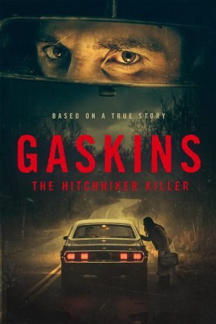 Movie Review: Gaskins: The Hitchhiker Killer