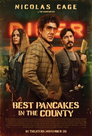 BEST PANCAKES IN THE COUNTY Starring Nicolas Cage In Select Theaters And On Digital November 20, 2026